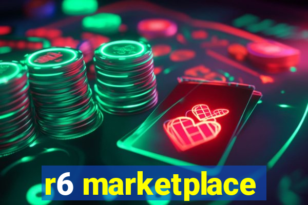 r6 marketplace